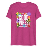 Good Vibes Floral Tri-Blend Short Sleeve T-Shirt | Berry (Pink) | BigTexFunkadelic