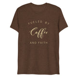 Fueled By Coffee And Faith Short Sleeve Tri-Blend T-Shirt | Cream Text on Brown | BigTexFunkadelic