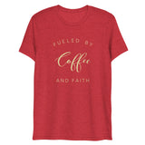 Fueled By Coffee And Faith Short Sleeve Tri-Blend T-Shirt | Cream Text on Red | BigTexFunkadelic