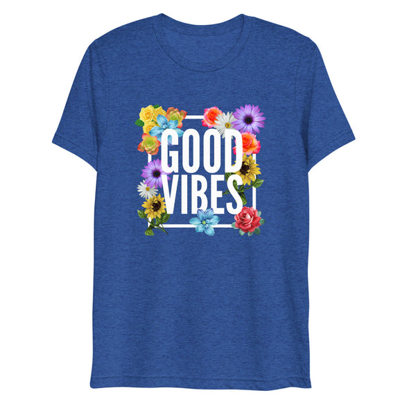 Good Vibes Floral Tri-Blend Short Sleeve T-Shirt | True Royal | BigTexFunkadelic