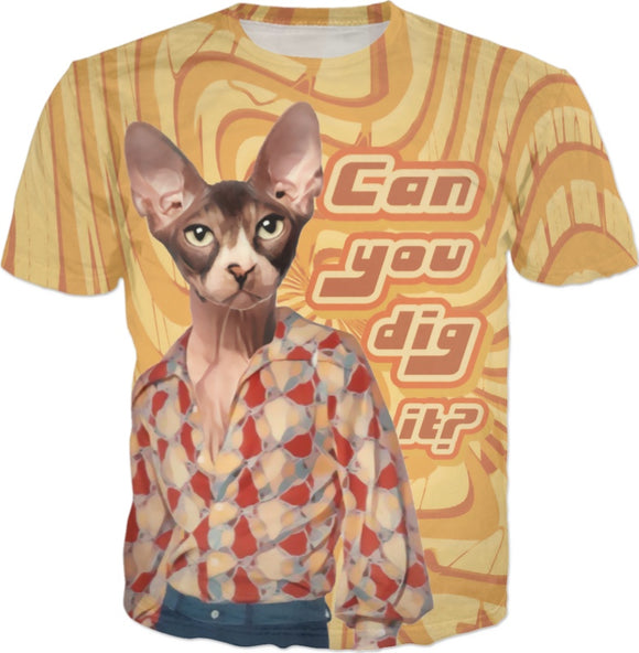 Can You Dig It? - 70s Sphynx Cat All Over Print T-Shirt | BigTexFunkadelic