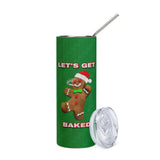 Let's Get Baked Stoner Gingerbread Man 20 oz Stainless Steel Christmas Tumbler | BigTexFunkadelic