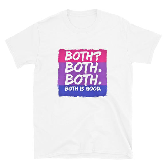Both Is Good Bisexual Pride Short-Sleeve Unisex T-Shirt | BigTexFunkadelic