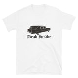 Dead Inside Funny Dark Humor Short-Sleeve Unisex T-Shirt | White | BigTexFunkadelic