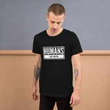Humans...Not A Big Fan Short-Sleeve Unisex T-Shirt | Black | BigTexFunkadelic