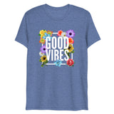 Good Vibes Floral Tri-Blend Short Sleeve T-Shirt | Blue | BigTexFunkadelic