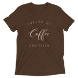 Fueled By Coffee And Faith Short Sleeve Tri-Blend T-Shirt | Faux Rose Gold Foil Text on Brown | BigTexFunkadelic