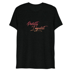 Perfectly Imperfect Peach Ombré Script Short Sleeve Tri-Blend T-Shirt | Black | BigTexFunkadelic