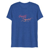 Perfectly Imperfect Peach Ombré Script Short Sleeve Tri-Blend T-Shirt | True Royal | BigTexFunkadelic